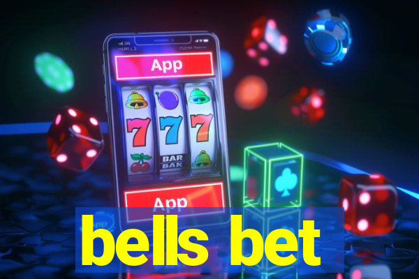 bells bet